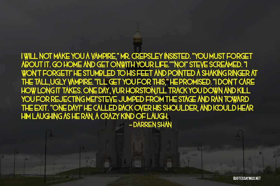Ugly Feet Quotes By Darren Shan Ugly Feet Quotes By Darren Shan