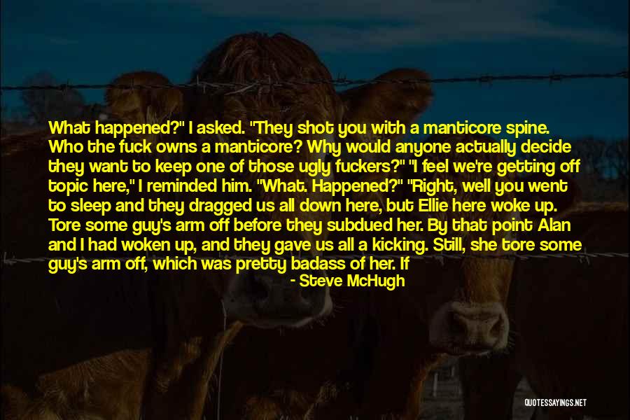 Ugly Friend Quotes By Steve McHugh Ugly Friend Quotes By Steve McHugh