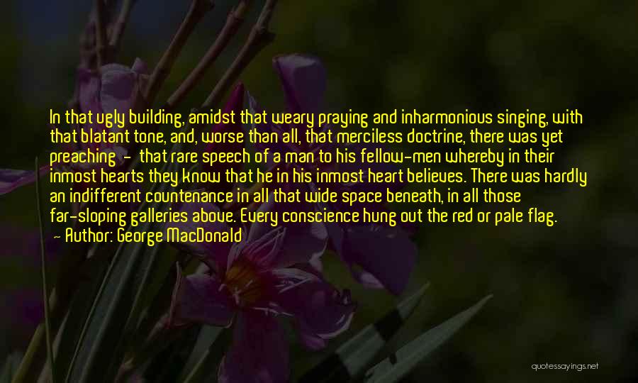 Ugly Hearts Quotes By George MacDonald Ugly Hearts Quotes By George MacDonald