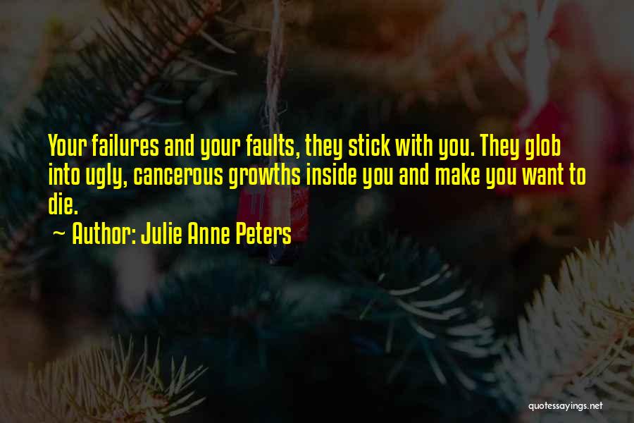 Ugly Inside Out Quotes By Julie Anne Peters