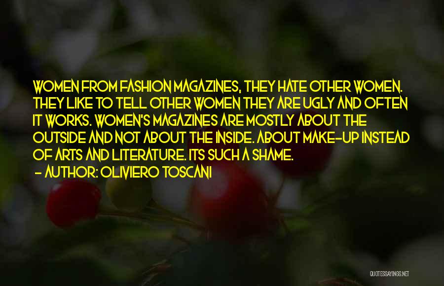 Ugly Inside Out Quotes By Oliviero Toscani