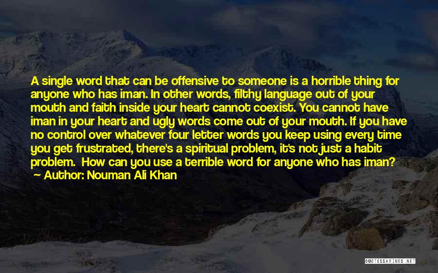 Ugly Inside Quotes By Nouman Ali Khan
