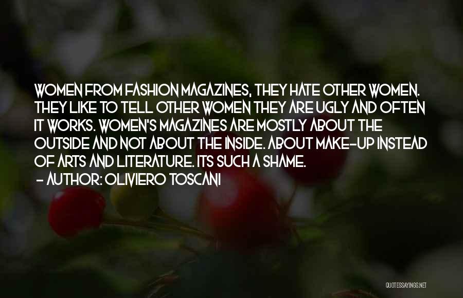 Ugly Inside Quotes By Oliviero Toscani