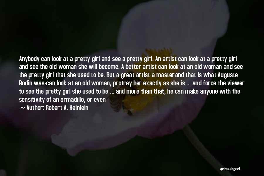 Ugly Inside Quotes By Robert A. Heinlein