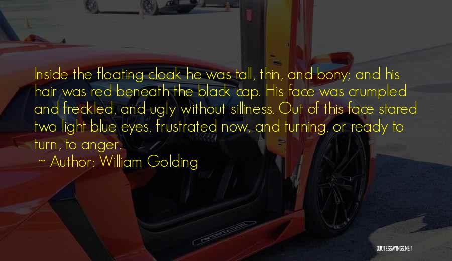 Ugly Inside Quotes By William Golding