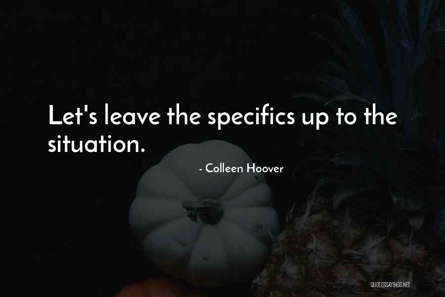 Ugly Love Colleen Quotes By Colleen Hoover Ugly Love Colleen Quotes By Colleen Hoover