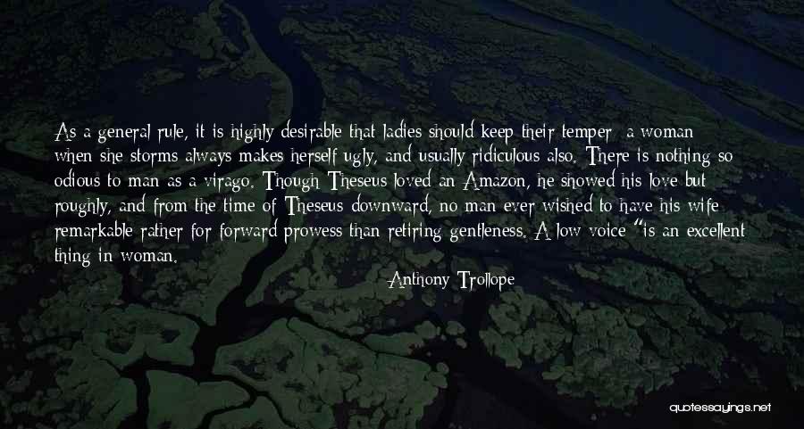 Ugly Love Quotes By Anthony Trollope Ugly Love Quotes By Anthony Trollope