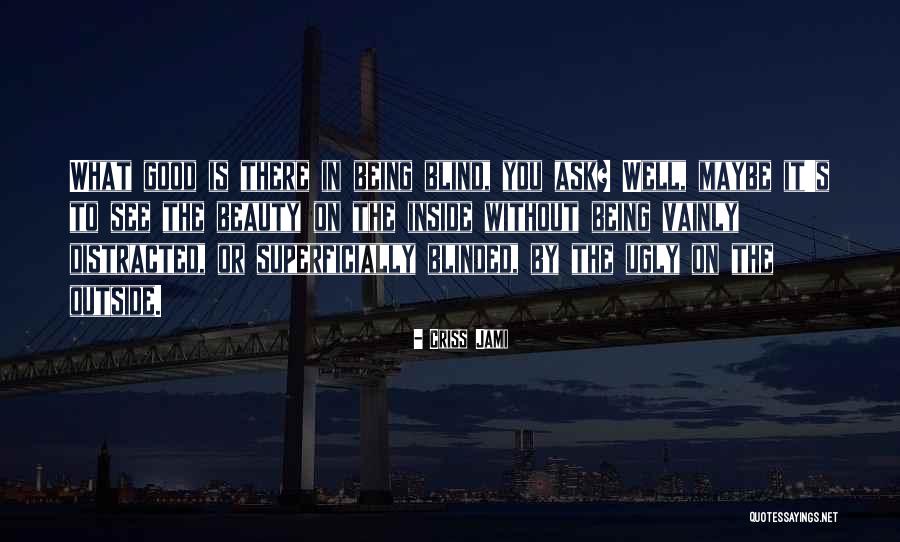 Ugly Love Quotes By Criss Jami Ugly Love Quotes By Criss Jami