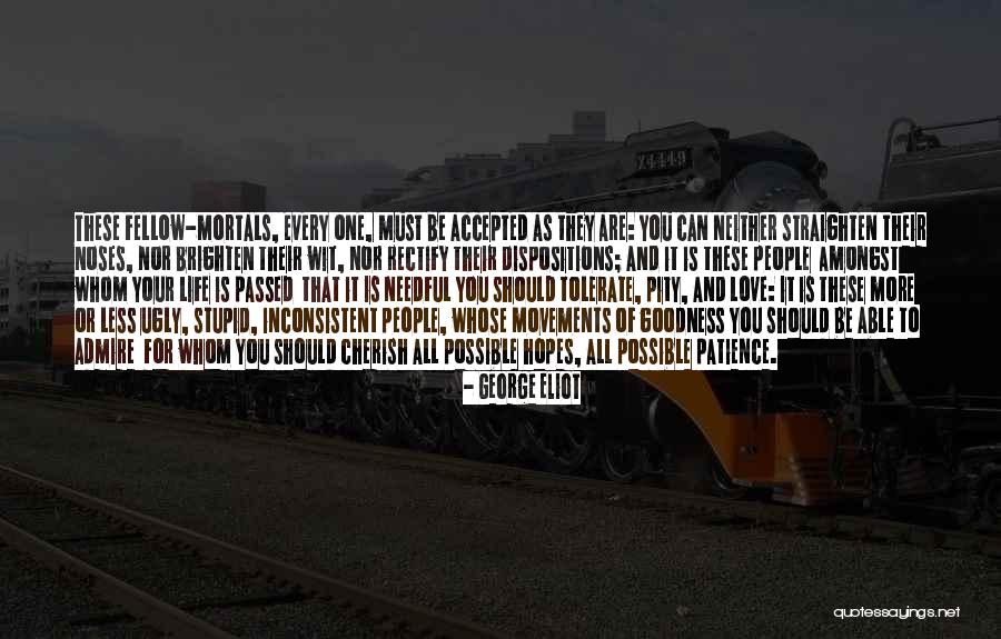 Ugly Love Quotes By George Eliot Ugly Love Quotes By George Eliot