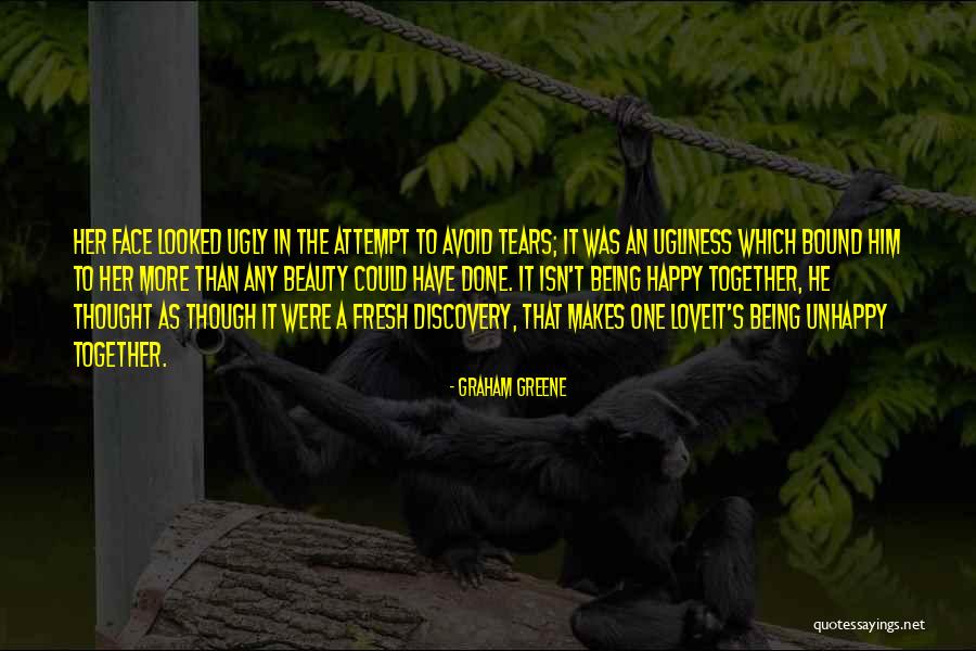 Ugly Love Quotes By Graham Greene Ugly Love Quotes By Graham Greene
