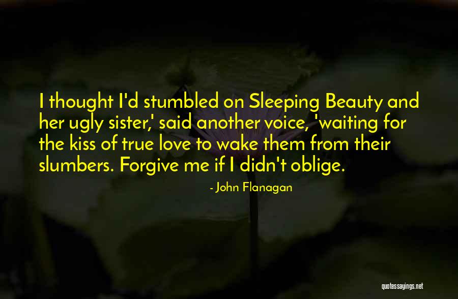 Ugly Love Quotes By John Flanagan Ugly Love Quotes By John Flanagan
