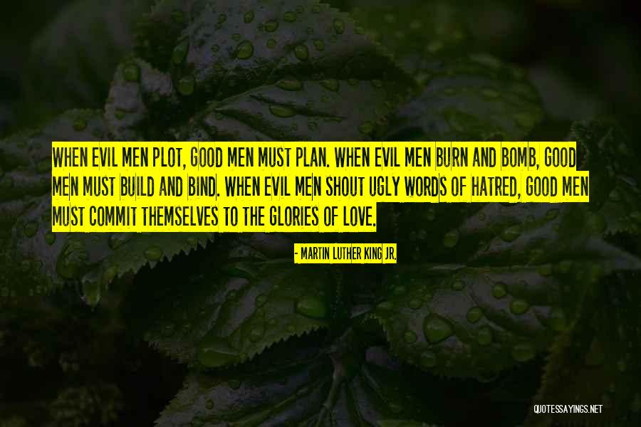 Ugly Love Quotes By Martin Luther King Jr. Ugly Love Quotes By Martin Luther King Jr.