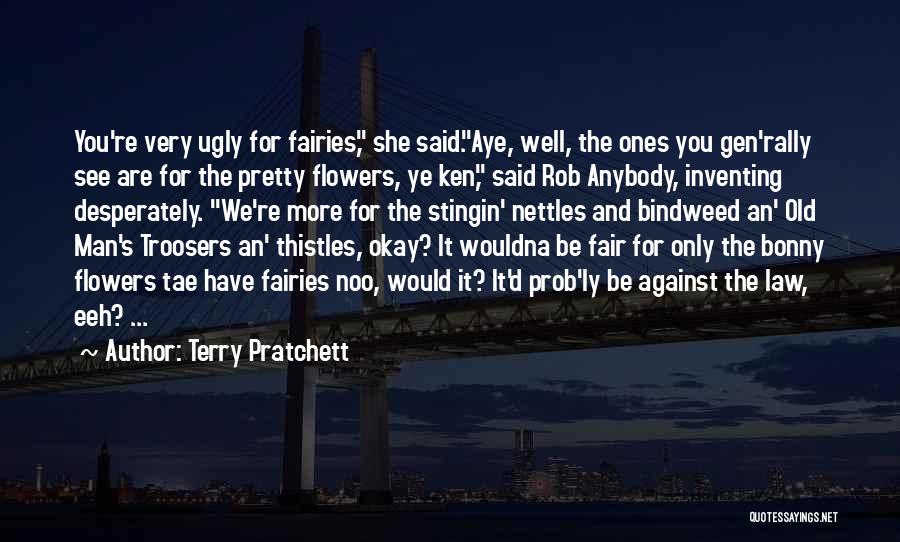 Ugly Man Quotes By Terry Pratchett