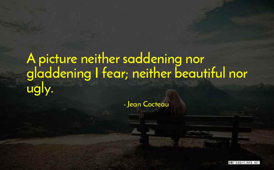 Ugly Pictures Quotes By Jean Cocteau