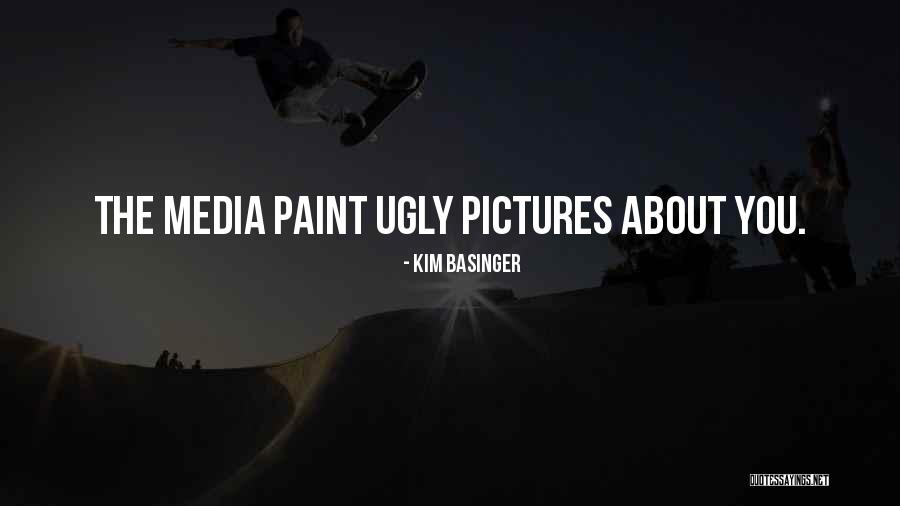 Ugly Pictures Quotes By Kim Basinger Ugly Pictures Quotes By Kim Basinger