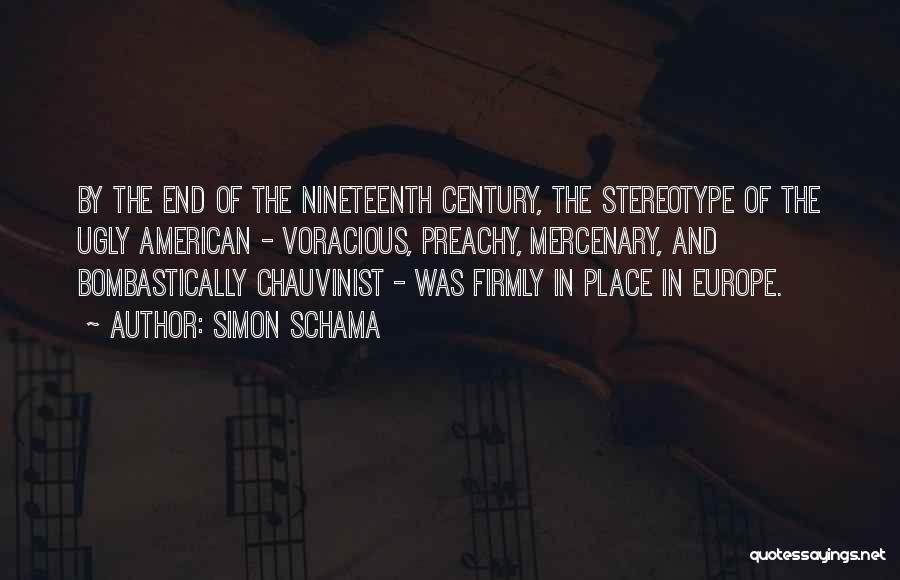 Ugly Quotes By Simon Schama