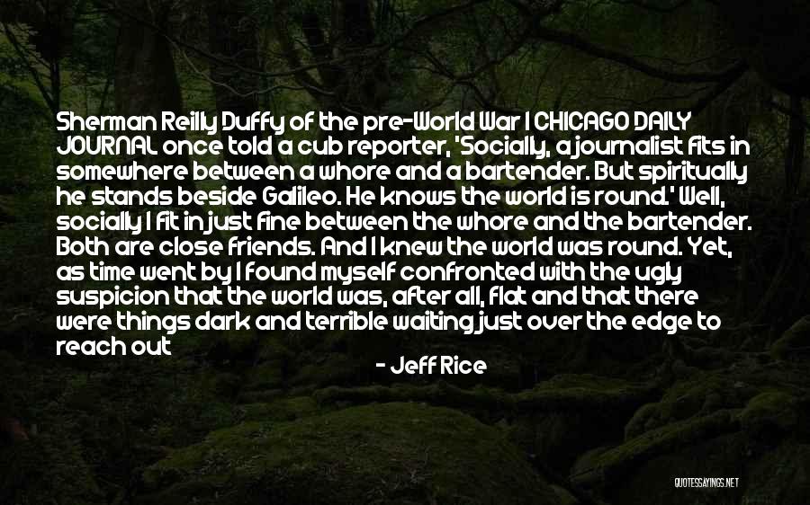 Ugly Truth Best Quotes By Jeff Rice Ugly Truth Best Quotes By Jeff Rice