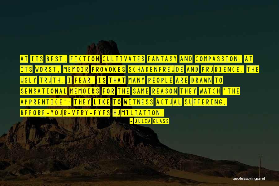 Ugly Truth Best Quotes By Julia Glass Ugly Truth Best Quotes By Julia Glass