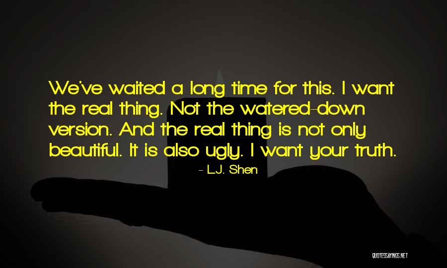 Ugly Truth Best Quotes By L.J. Shen Ugly Truth Best Quotes By L.J. Shen
