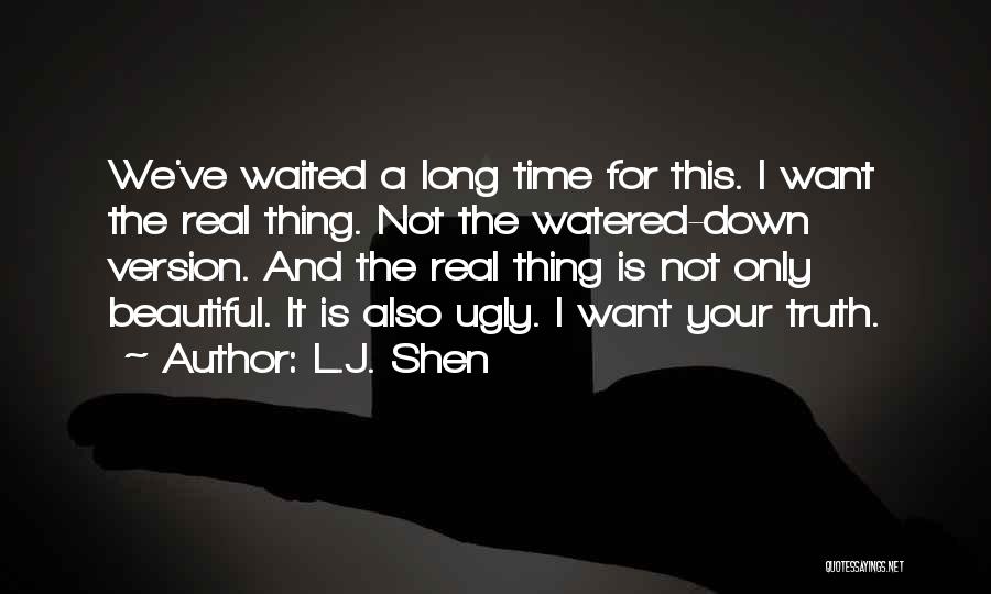 Ugly Truth Quotes By L.J. Shen
