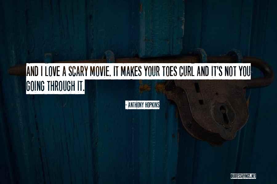 Ugninis Agatas Quotes By Anthony Hopkins