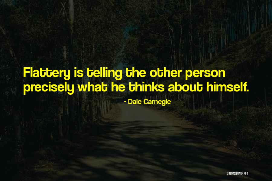 Ugninis Agatas Quotes By Dale Carnegie