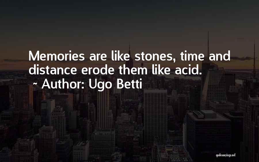 Ugo Betti Quotes 1278328