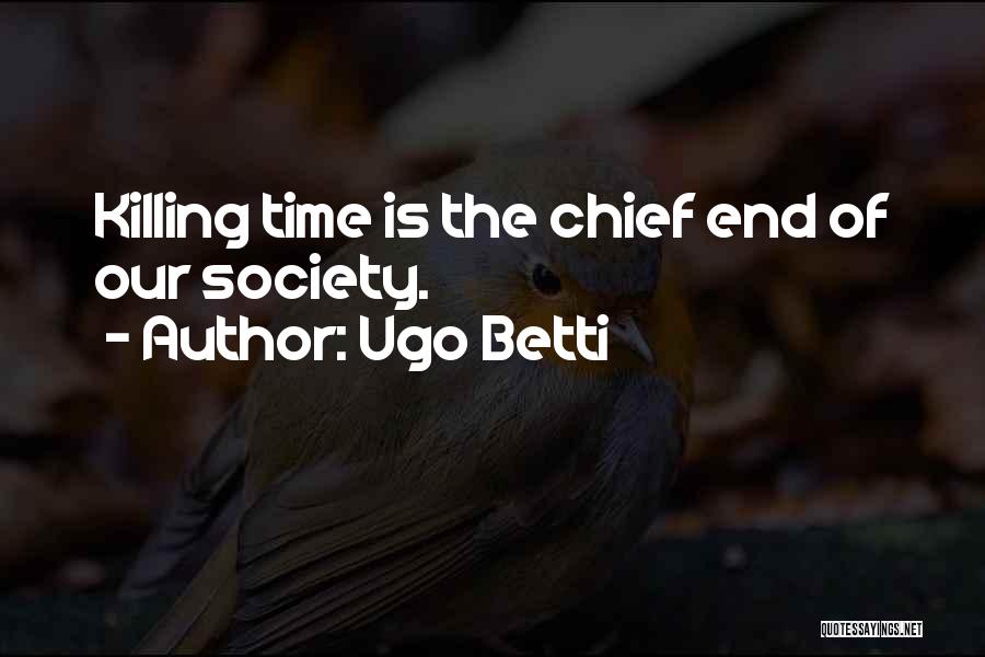 Ugo Betti Quotes 1417696