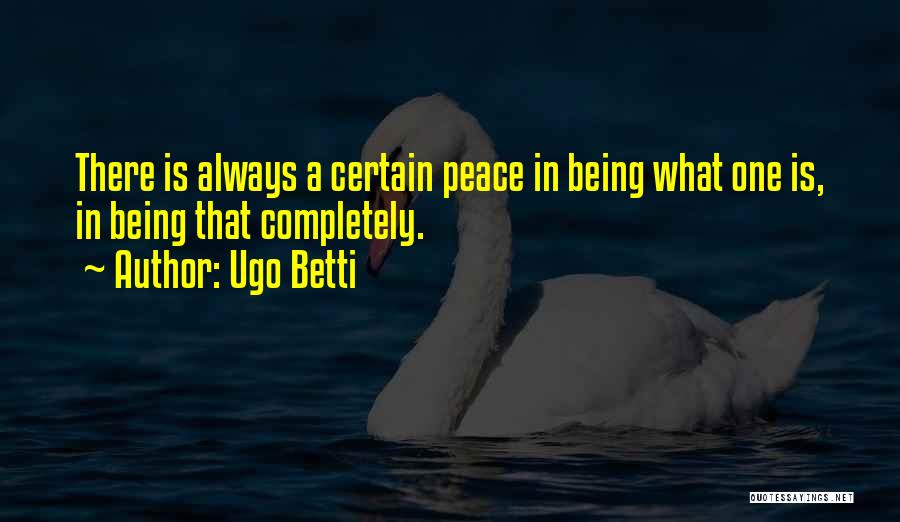 Ugo Betti Quotes 587723