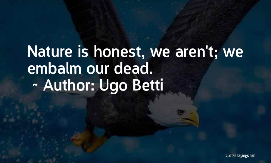 Ugo Betti Quotes 986194