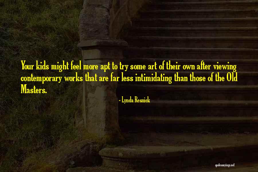 Ugunskura Vietas Quotes By Lynda Resnick Ugunskura Vietas Quotes By Lynda Resnick