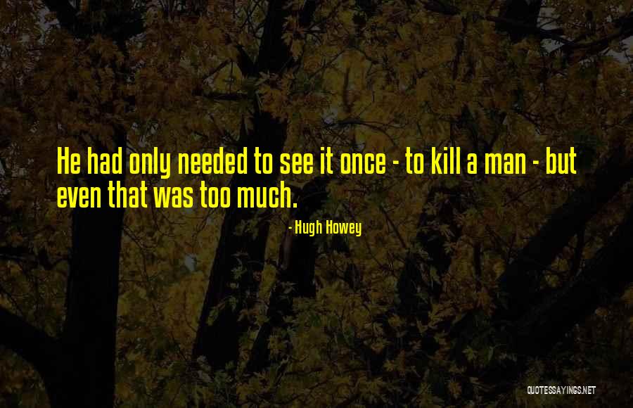 Ugurtan Sayiner Quotes By Hugh Howey Ugurtan Sayiner Quotes By Hugh Howey