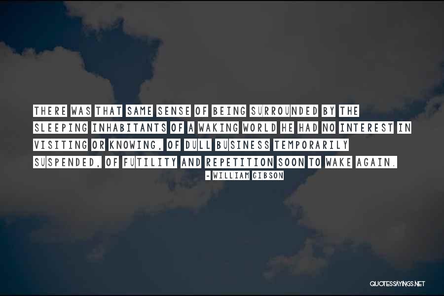 Uguru Wilson Quotes By William Gibson Uguru Wilson Quotes By William Gibson