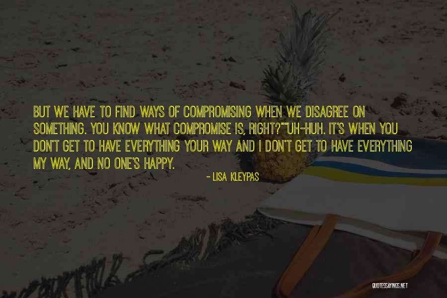 Uh Huh Quotes By Lisa Kleypas Uh Huh Quotes By Lisa Kleypas