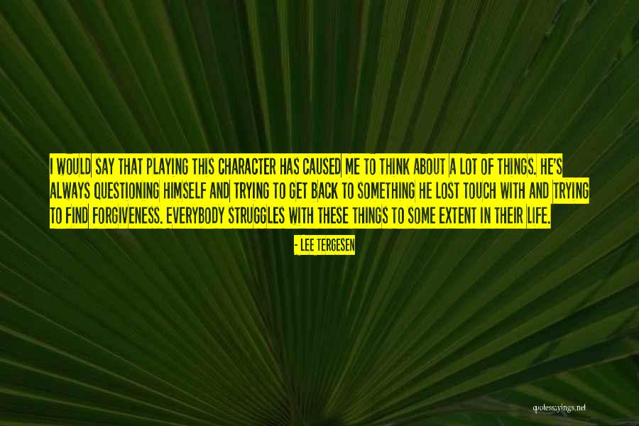 Uhl Rsk Vrch Quotes By Lee Tergesen Uhl Rsk Vrch Quotes By Lee Tergesen