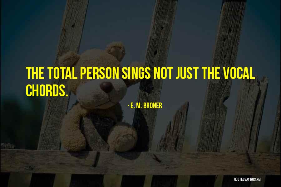 Uhlenbeeks Quotes By E. M. Broner Uhlenbeeks Quotes By E. M. Broner