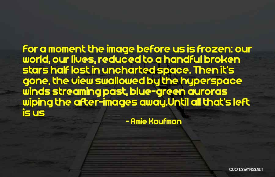 Uhlenhake Landscape Quotes By Amie Kaufman Uhlenhake Landscape Quotes By Amie Kaufman
