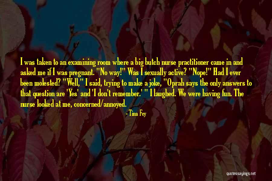 Uhm Quotes By Tina Fey Uhm Quotes By Tina Fey