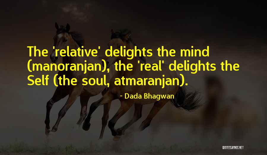 Uhnak Dorothy Quotes By Dada Bhagwan Uhnak Dorothy Quotes By Dada Bhagwan