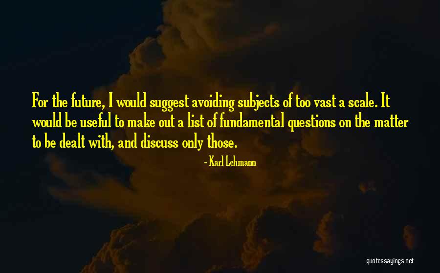 Uhola Festival Quotes By Karl Lehmann Uhola Festival Quotes By Karl Lehmann