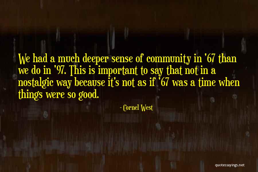 Uholadze Quotes By Cornel West Uholadze Quotes By Cornel West