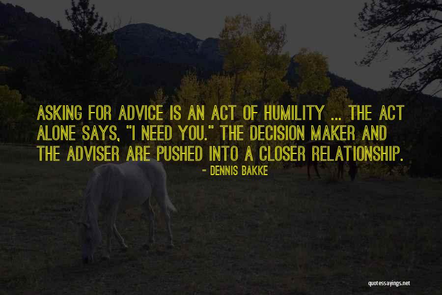 Uhs Hardware Quotes By Dennis Bakke Uhs Hardware Quotes By Dennis Bakke