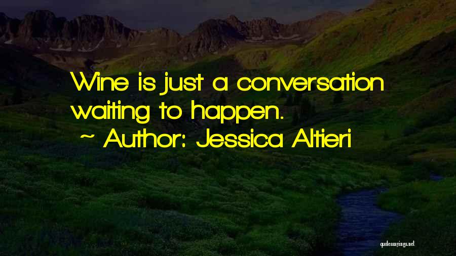 Uhumm Quotes By Jessica Altieri