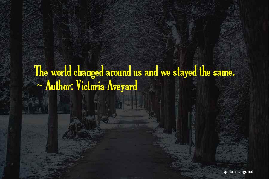 Uhumm Quotes By Victoria Aveyard