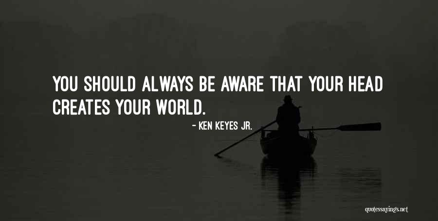 Uhvatio Jastreb Quotes By Ken Keyes Jr. Uhvatio Jastreb Quotes By Ken Keyes Jr.