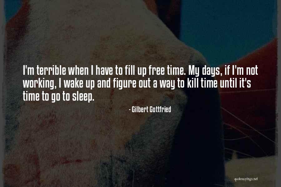 Uibo Miller Quotes By Gilbert Gottfried Uibo Miller Quotes By Gilbert Gottfried