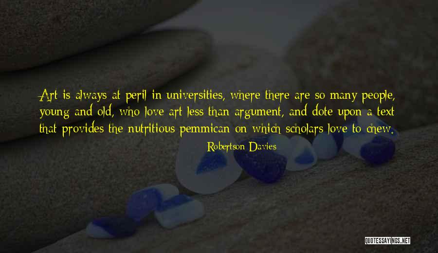 Uienl Quotes By Robertson Davies Uienl Quotes By Robertson Davies