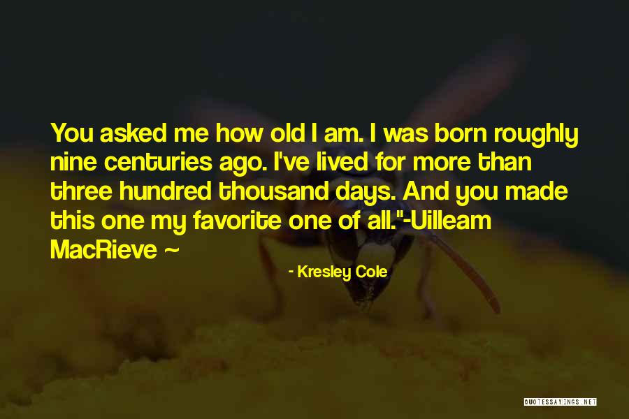 Uilleam Quotes By Kresley Cole Uilleam Quotes By Kresley Cole