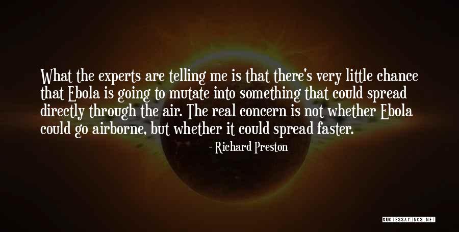 Uinion Quotes By Richard Preston Uinion Quotes By Richard Preston
