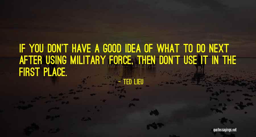 Uinion Quotes By Ted Lieu Uinion Quotes By Ted Lieu
